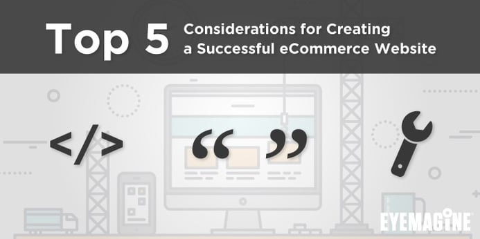 Top_5_Considerations_for_Creating_a_Successful_eCommerce_Website.jpg