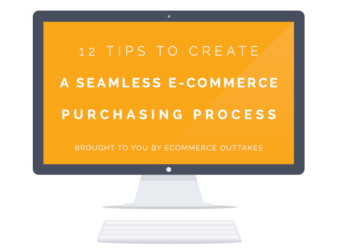 Seamless eCommerce Purchasing Process Seamless eCommerce Purchasing Process