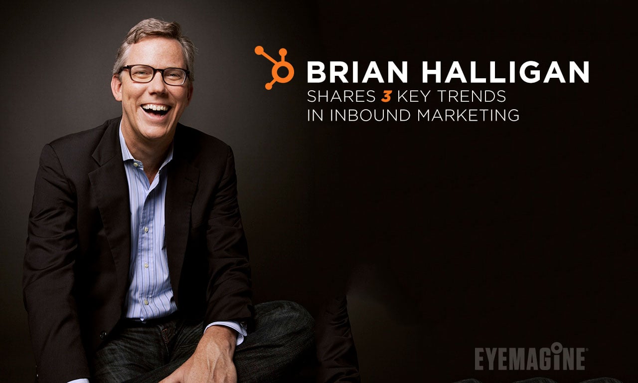 brian halligan inbound marketing trends 