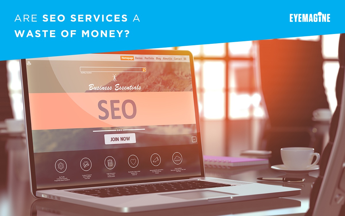 Are SEO Services a Waste of Money?