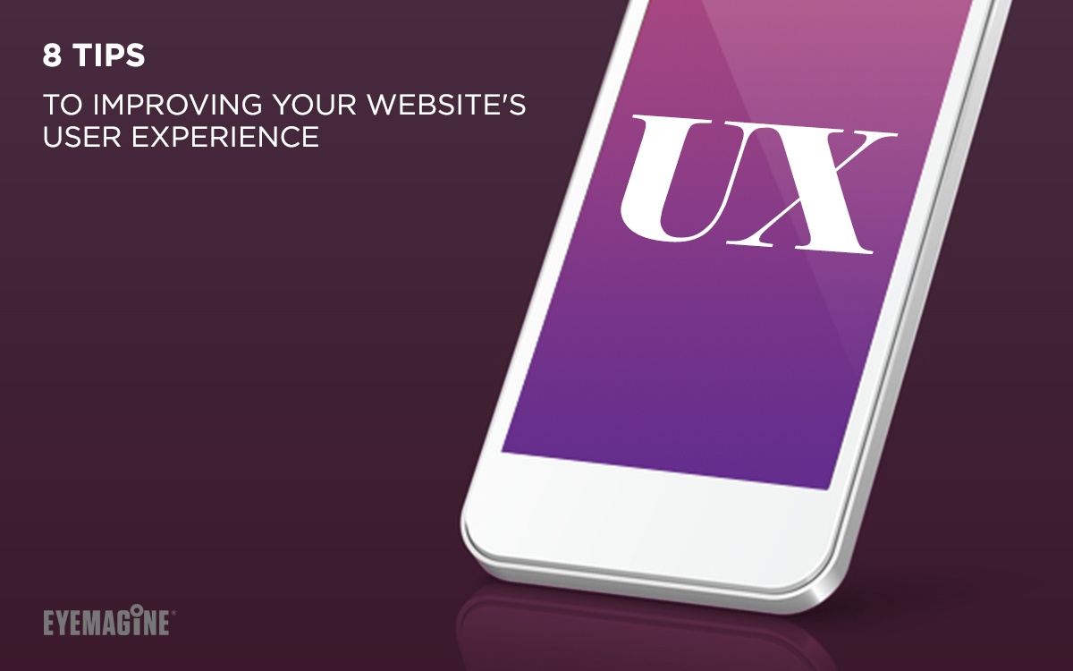 8 Tips to Improving Your Website’s User Experience